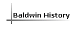 Baldwin History